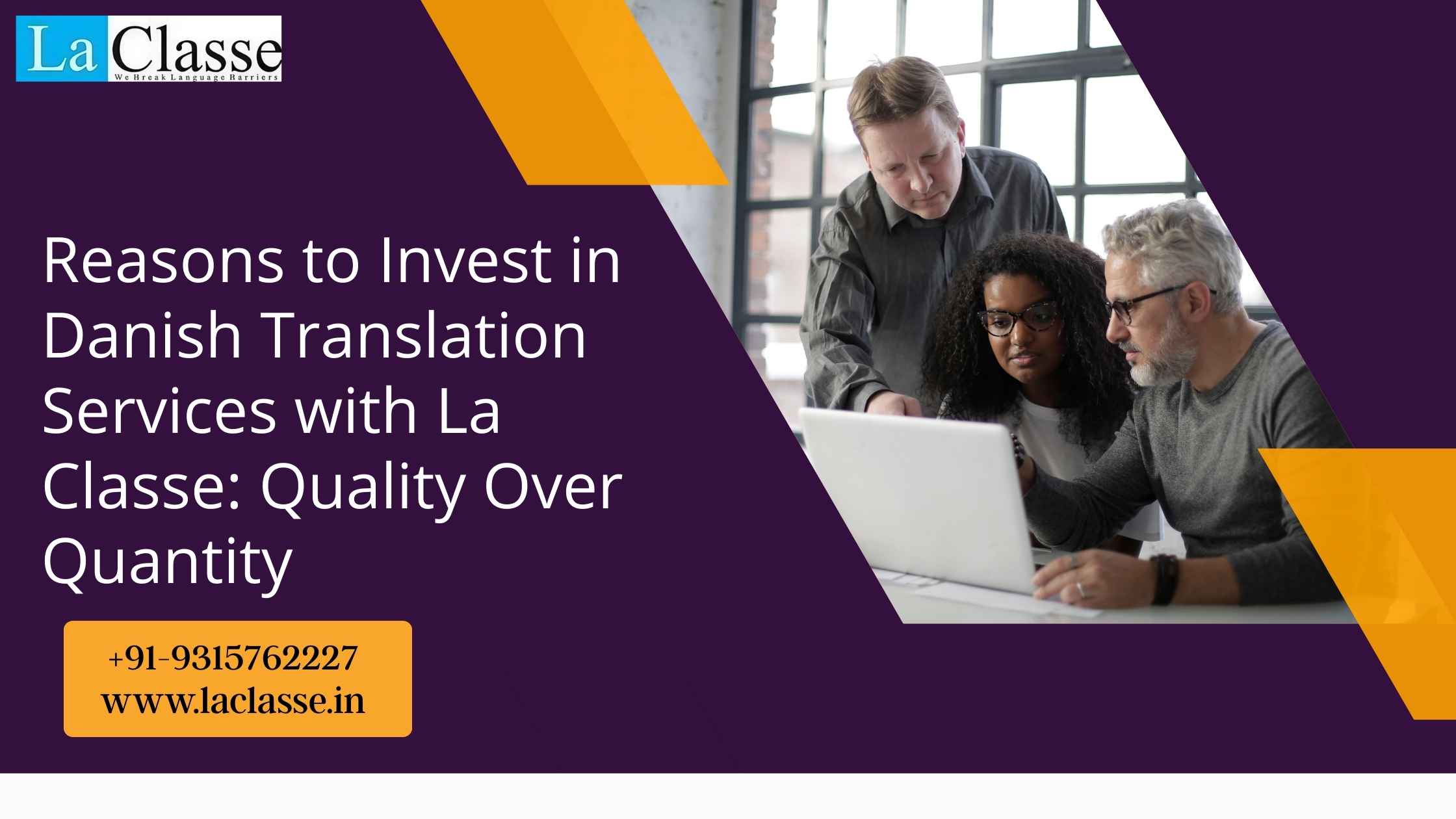 Reasons to Invest in Danish Translation Services with La Classe: Quality Over Quantity